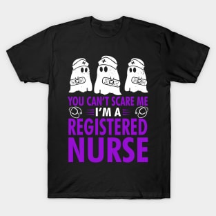 You can't scare me I am a Registered Nurse Gift For RN Nurse Halloween 2021 T-Shirt